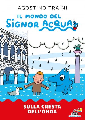 SIGNOR ACQUA - SULLA CRESTA DELL'ONDA