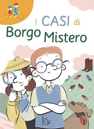 I CASI DI BORGO MISTERO