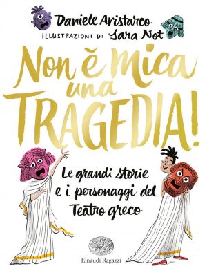 NON è MICA UNA TRAGEDIA