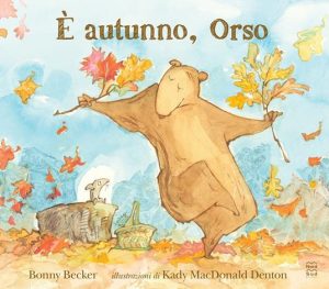 E' AUTUNNO, ORSO
