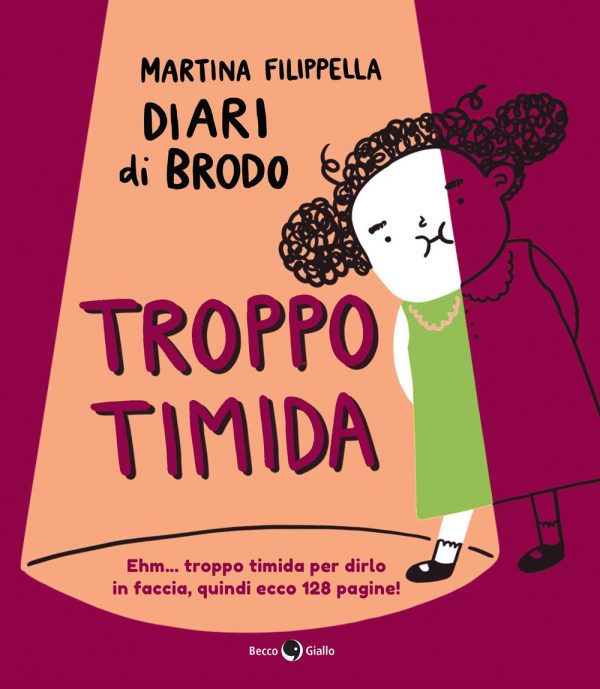 TROPPO TIMIDA