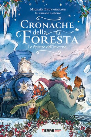CRONACHE FORESTA. INVERNO